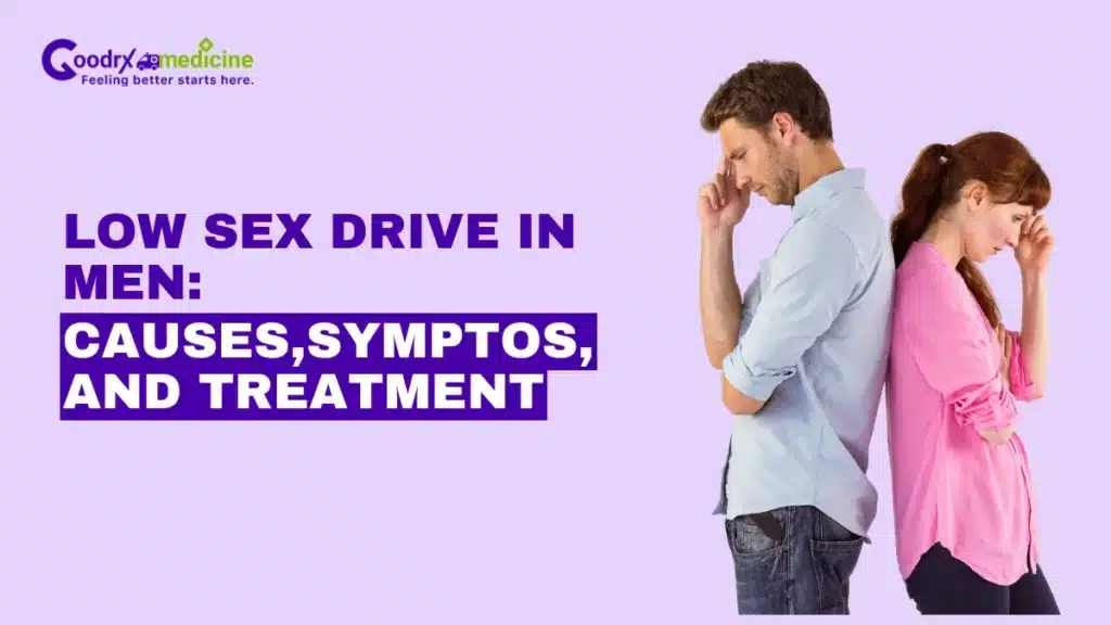 What Causes Low Sex Drive In Men And How To Treat It