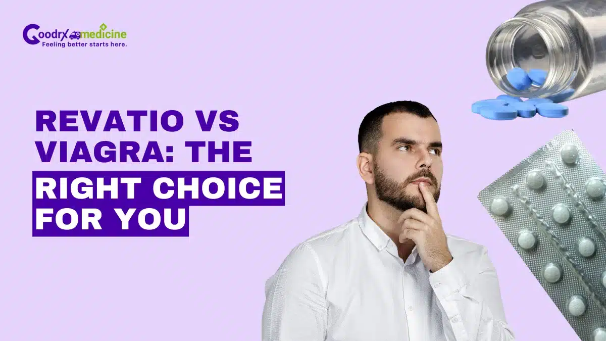 Revatio vs Viagra: The right choice for you