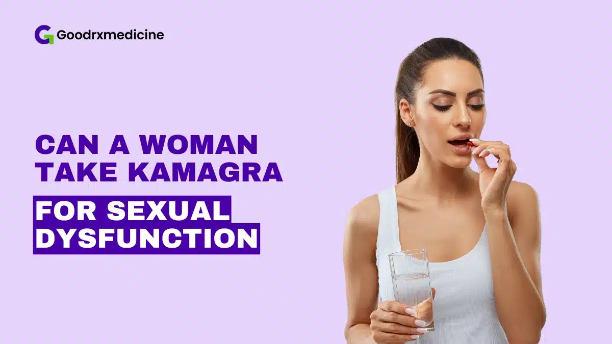 Can a Woman Take Kamagra