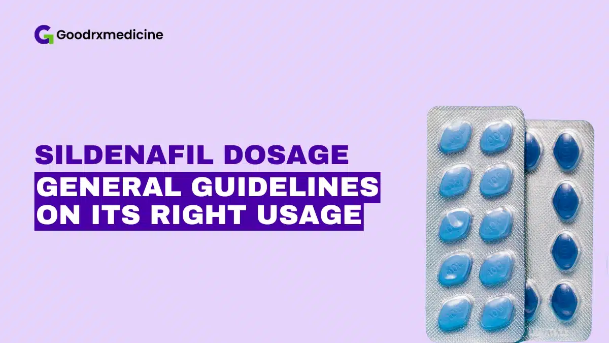 Sildenafil Dosage: Strengths, Timing, and Usage Instructions