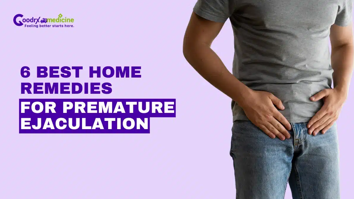 6 Best Home Remedies For Premature Ejaculation