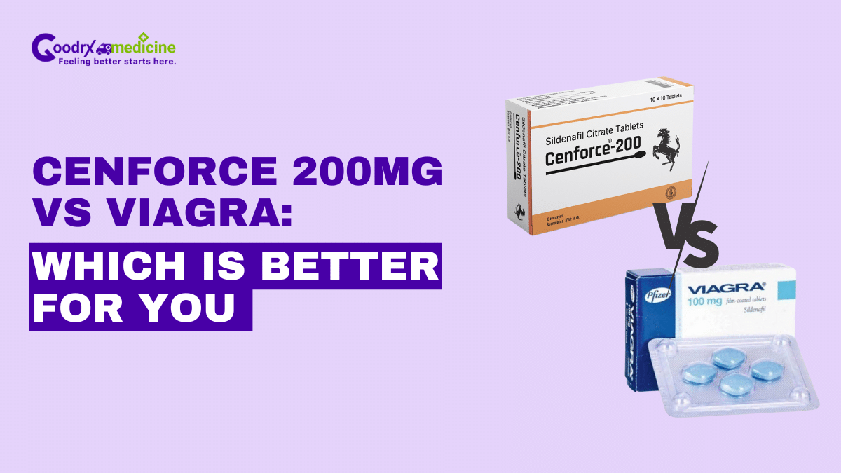 Cenforce 200mg vs Viagra: Which is Better for You