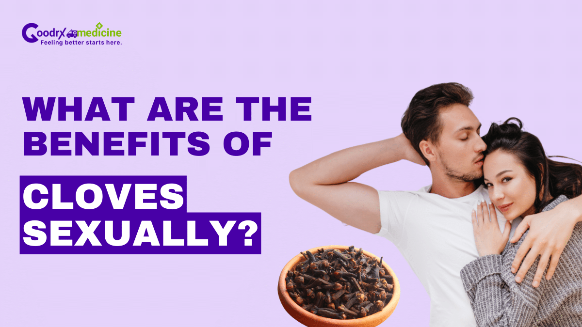 what are the benefits of cloves sexually