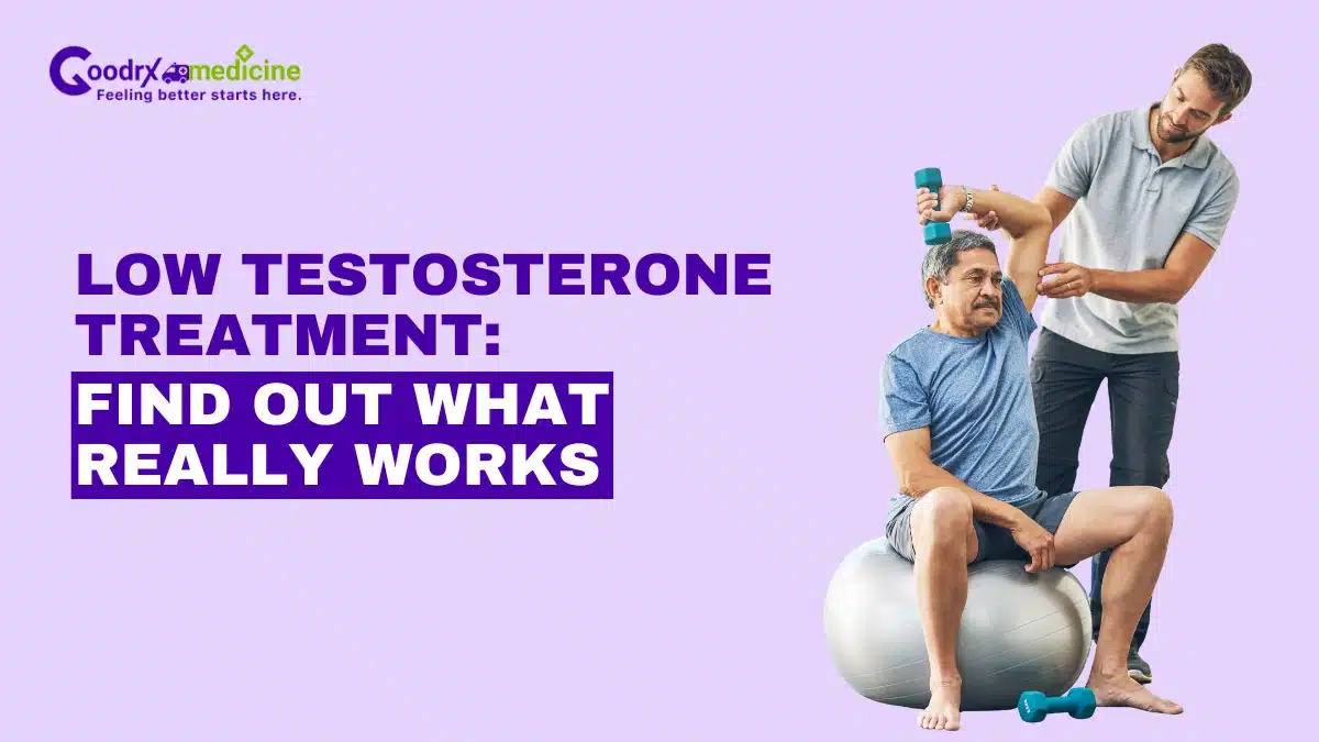 Low Testosterone Treatment
