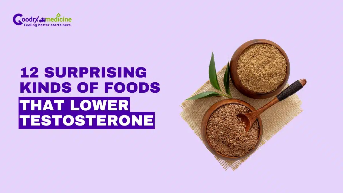 12 surprising kinds of foods that lowers testosterone