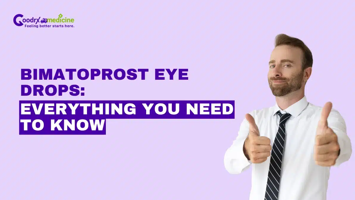 Bimatoprost eye drops: Everything you need to know