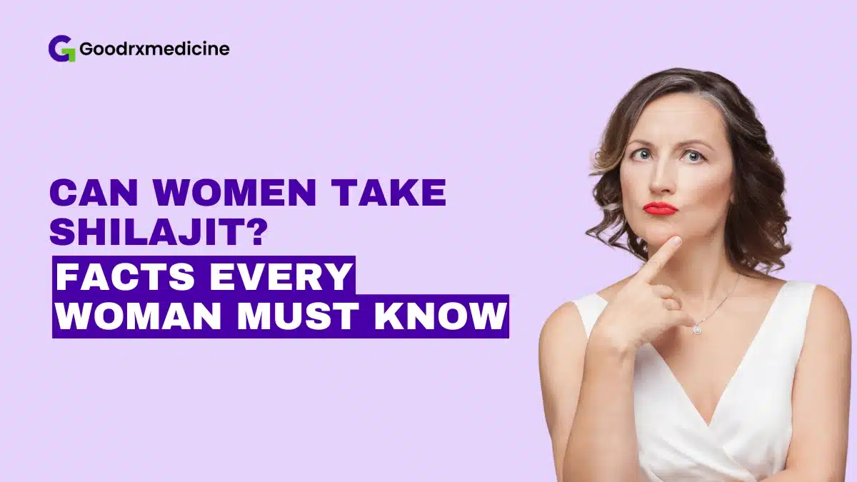 Can Women Take Shilajit? Facts Every Woman Must Know