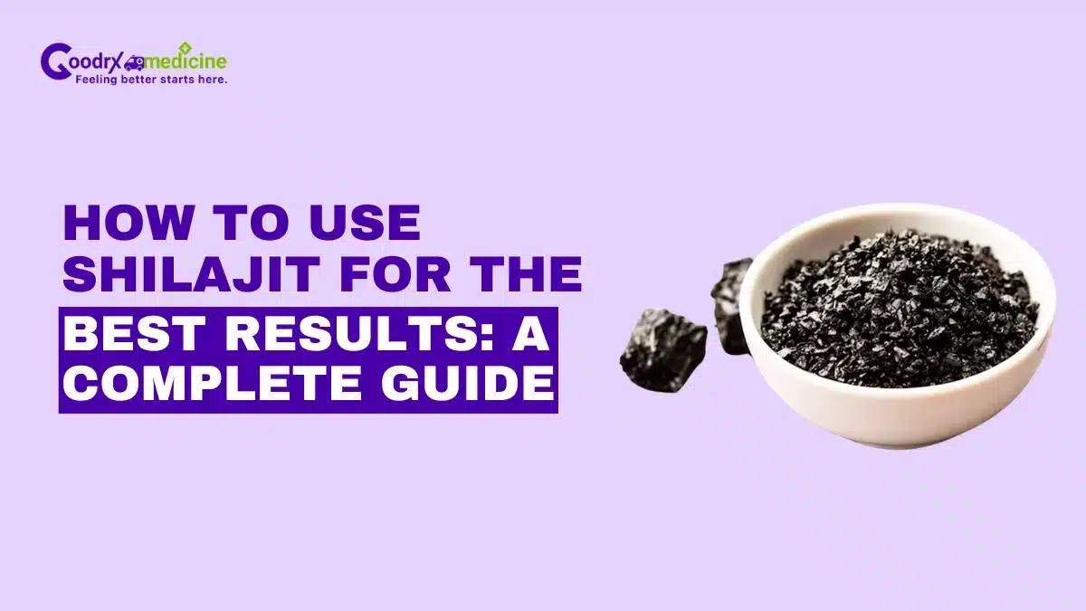 How to use Shilajit for the best results: A complete guide