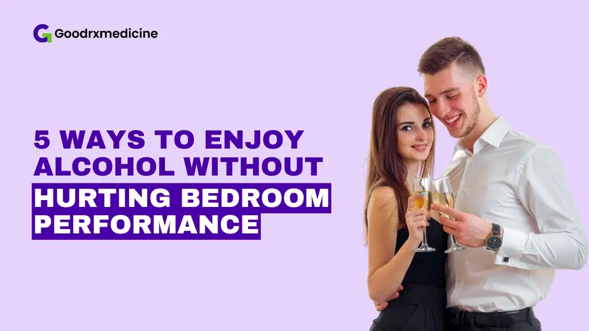 5 Ways to Enjoy Alcohol Without Hurting Bedroom Performance