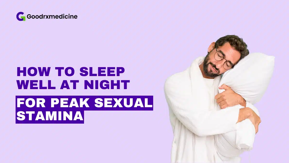 Sleep Better for a Boost in Sexual Stamina