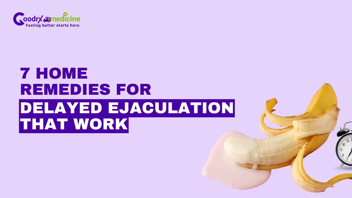 Home Remedies for Delayed Ejaculation