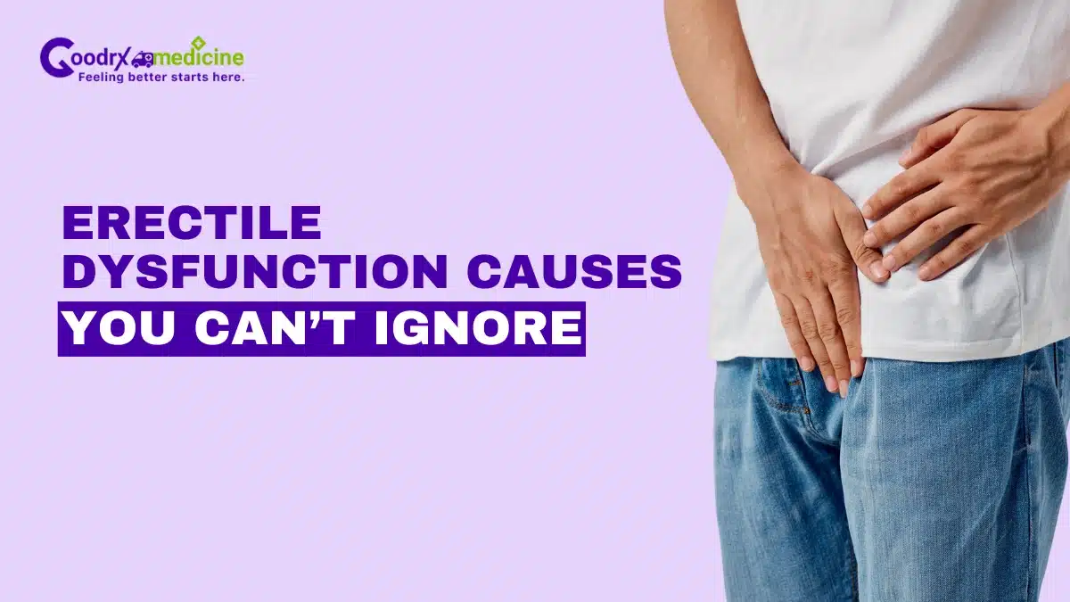 Erectile Dysfunction Causes