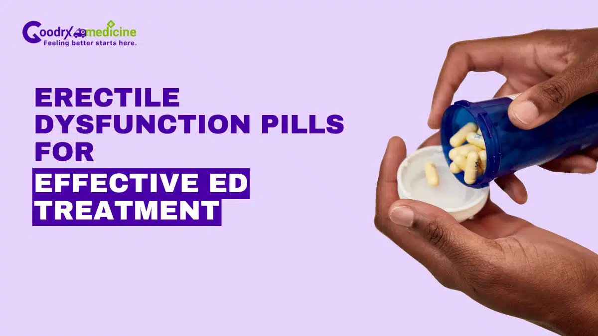 Erectile Dysfunction Pills