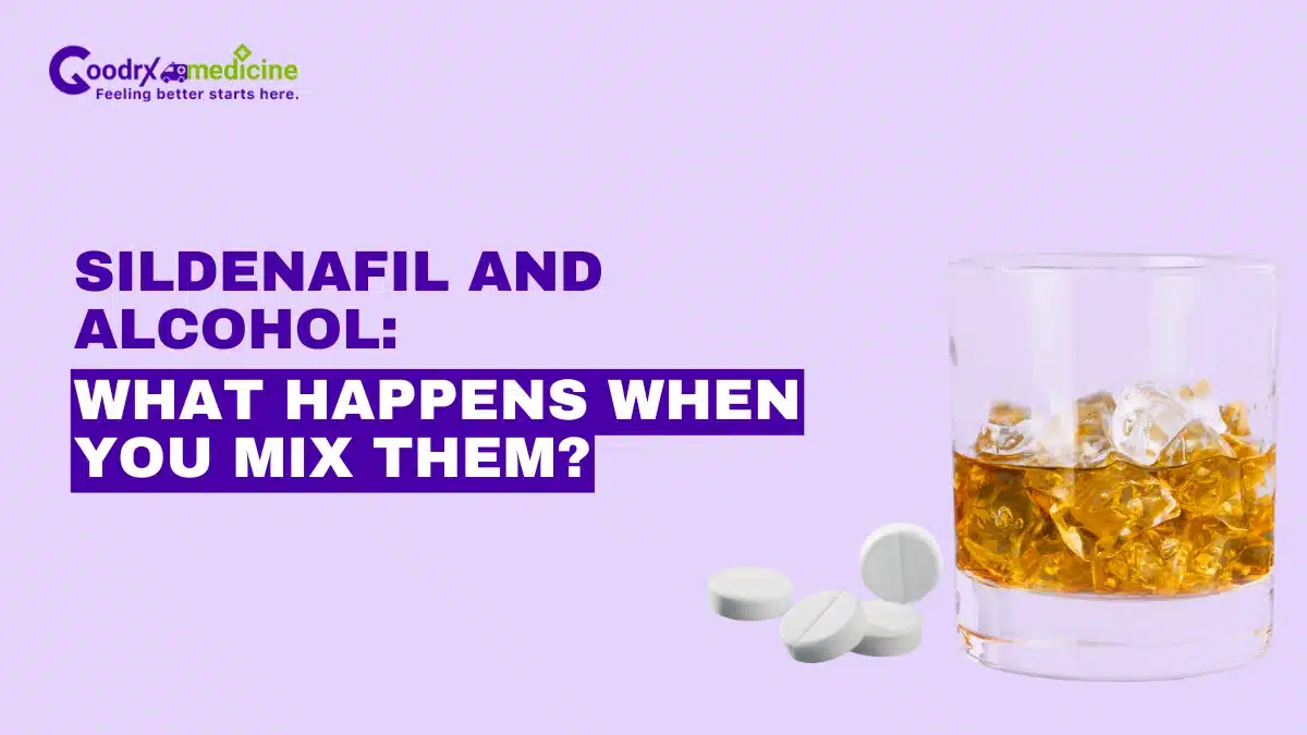 Sildenafil and Alcohol