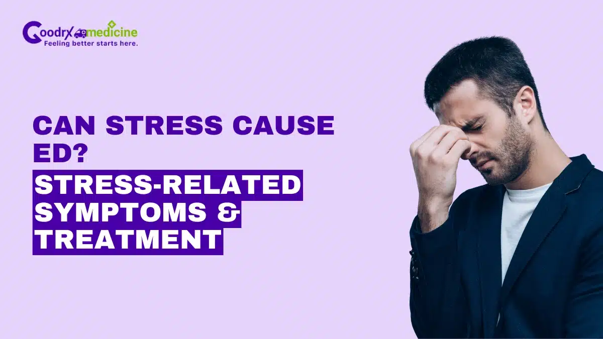Can Stress Cause ED
