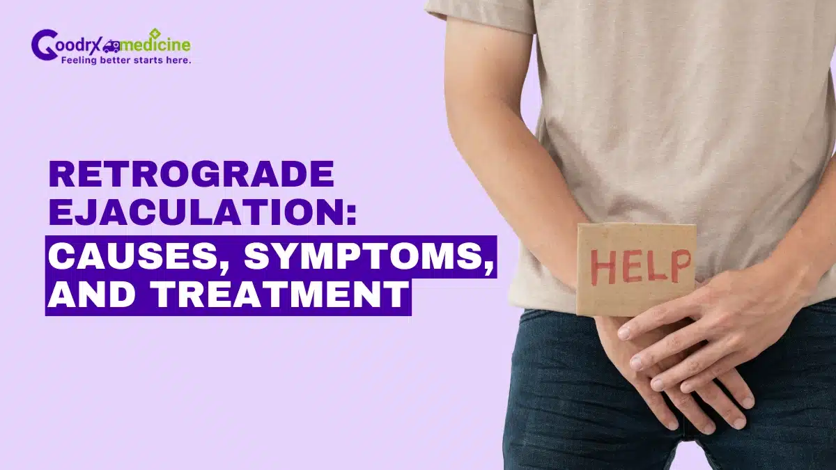 Retrograde Ejaculation