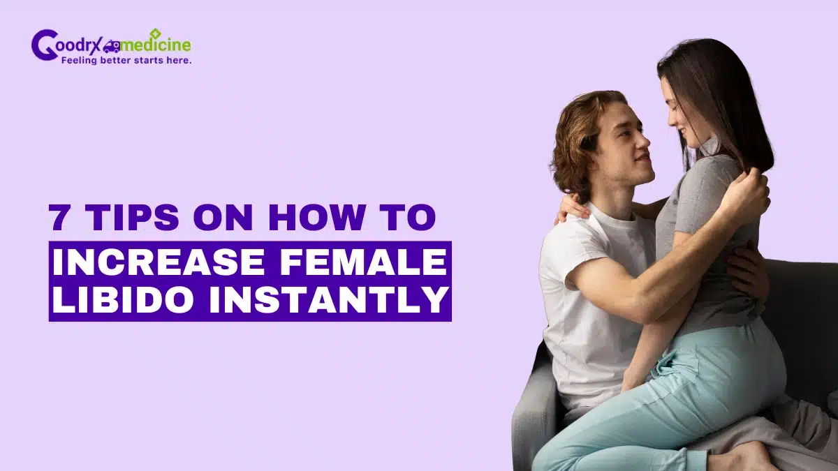 7 Tips on How to Increase Female Libido Instantly