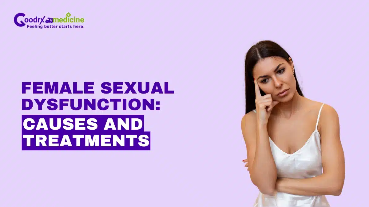 Female Sexual Dysfunction.