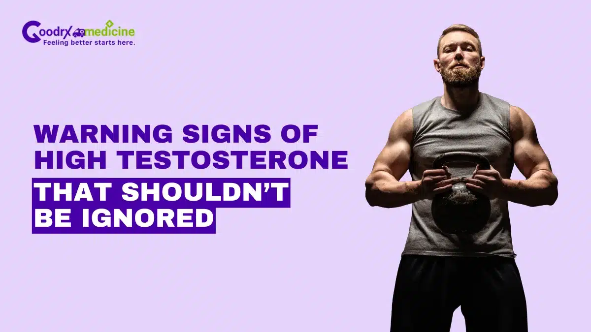 Warning Signs of High Testosterone That Shouldn’t be Ignored