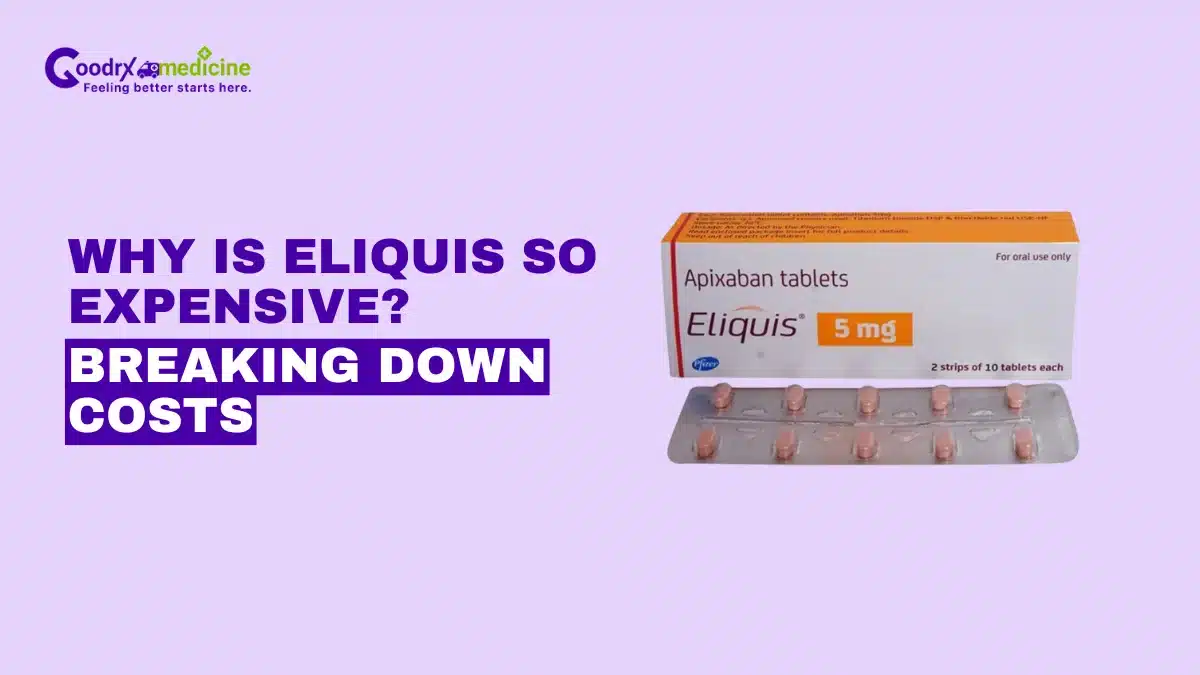 Why is eliquis so expensive? Breaking down costs