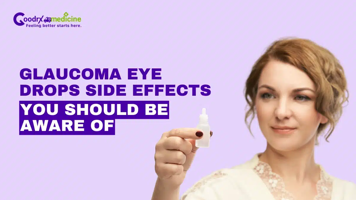 Glaucoma Eye Drops Side Effects