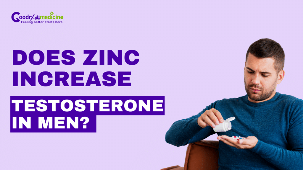 Does Zinc Increase Testosterone Levels in Men?