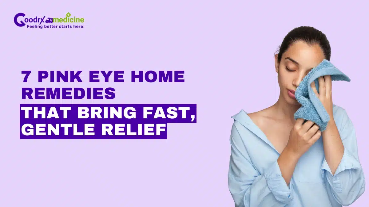 7 Pink Eye Home Remedies