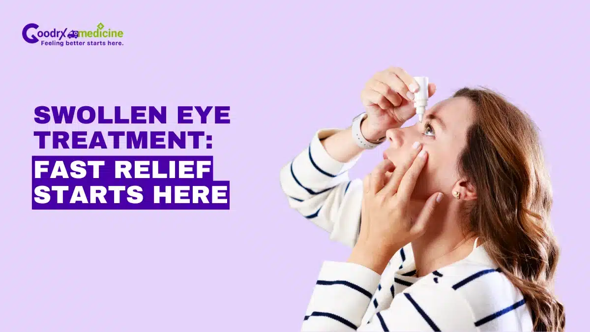 Swollen Eye: Causes, Symptoms, and Fast Relief Tips