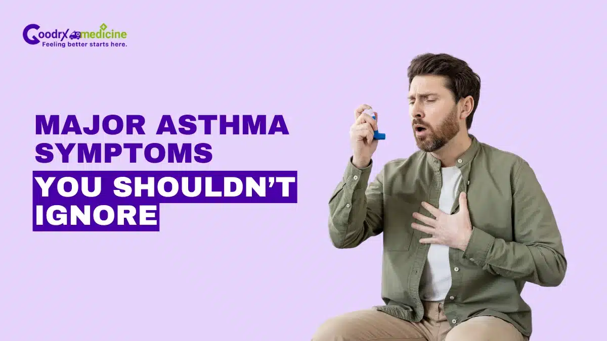 Major Asthma Symptoms you shouln't ignore