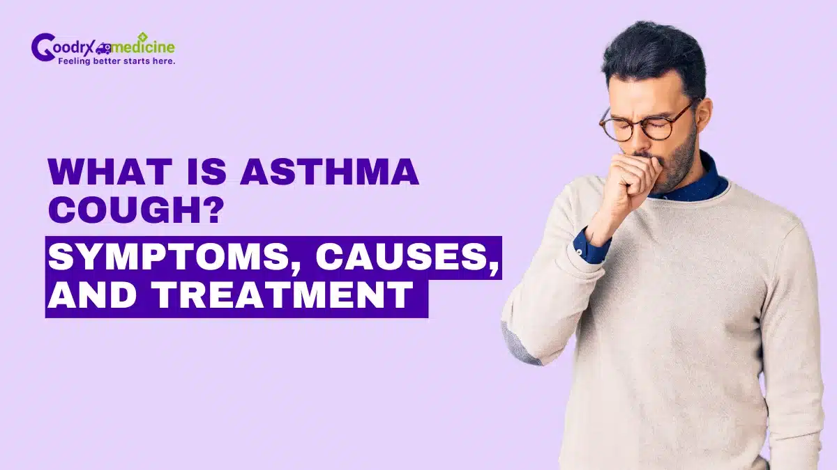 What is Asthma cough? Symptoms,Causes and treatment