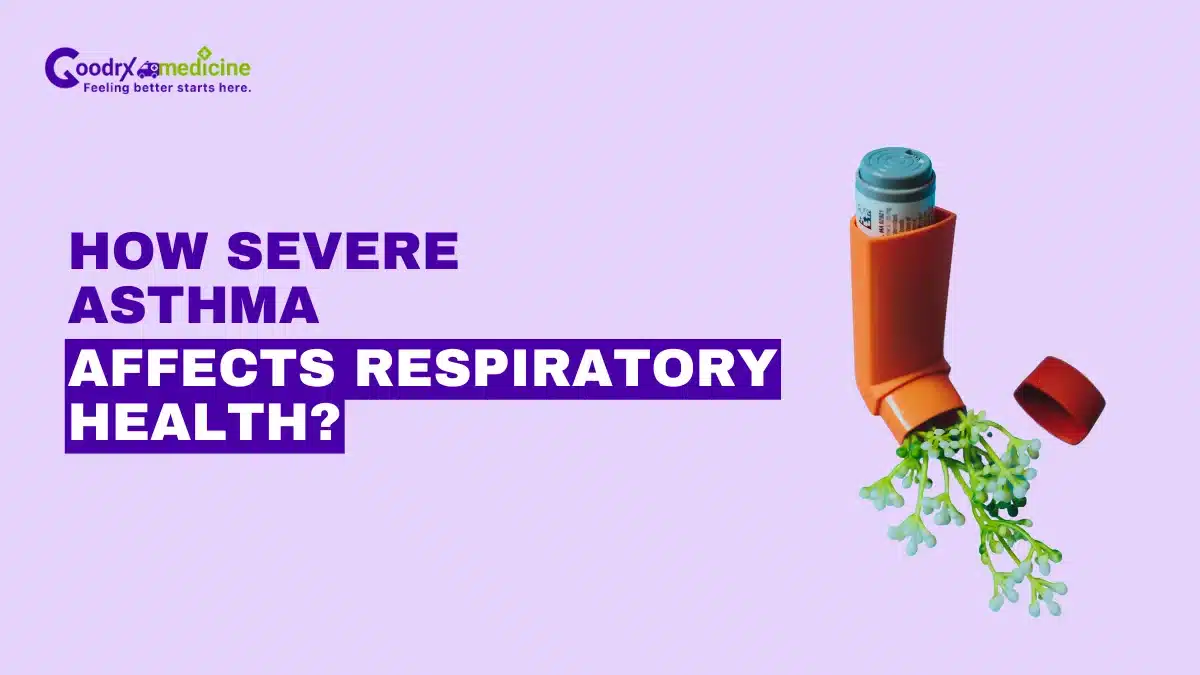 How severe asthma affects respiratory health