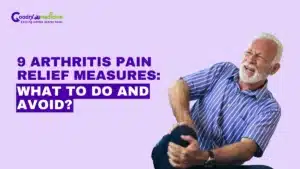 9 Arthritis pain relief measures: What to do and avoid?