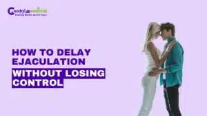 Delay Ejaculation Without Losing Control