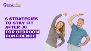 6 Strategies to Stay Fit After 30 for Bedroom Confidence