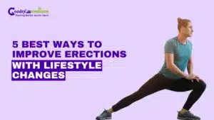 Best Ways to Improve Erections with Lifestyle Changes