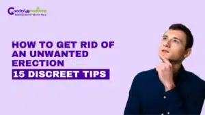How to Get Rid of an Unwanted Erection