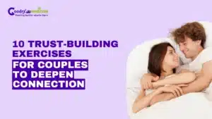 Trust-Building Exercises for Couples to Deepen Connection