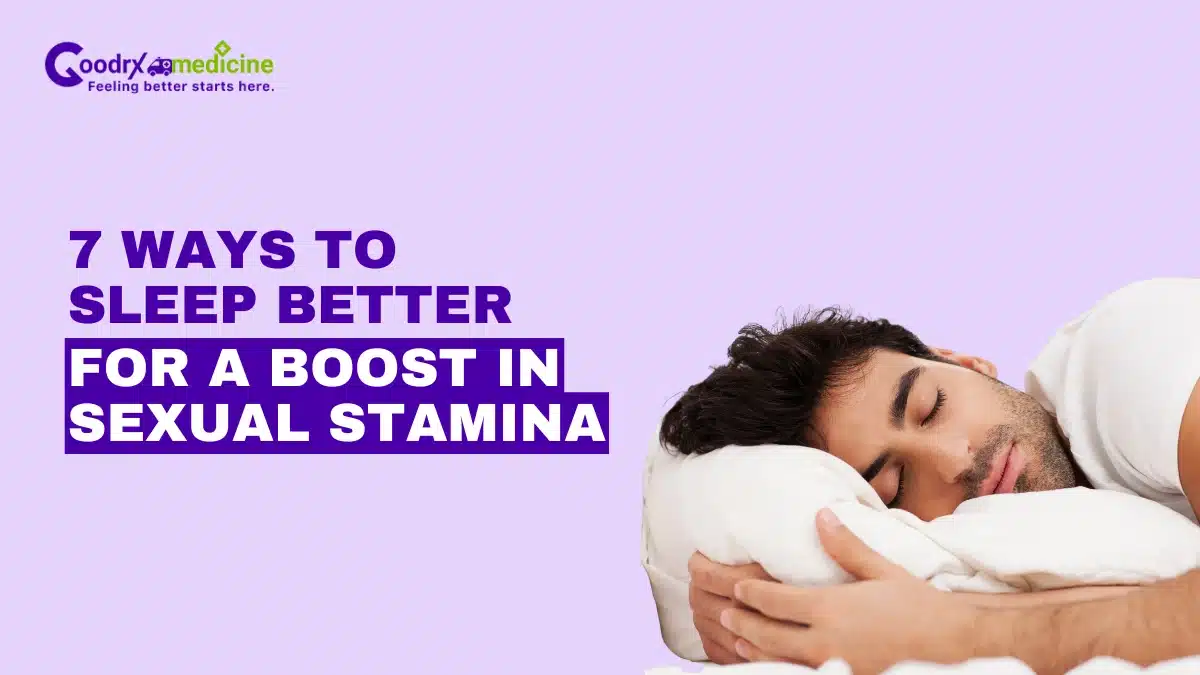 Sleep Better for a Boost in Sexual Stamina