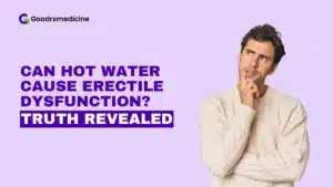Can Hot Water Cause Erectile Dysfunction? The Truth Revealed