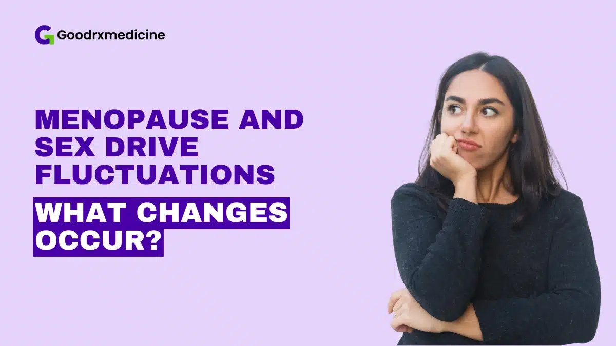 Menopause and Sex Drive Fluctuations